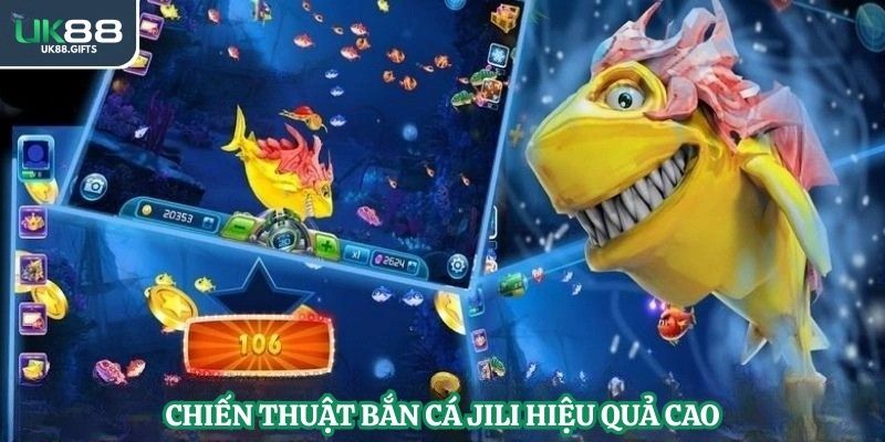 Chiến thuật bắn cá Jili hiệu quả cao