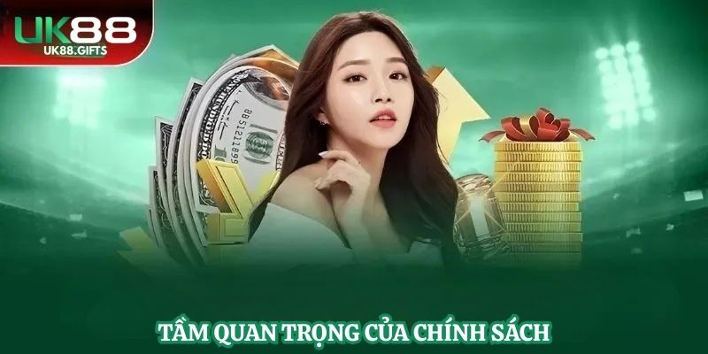 Tầm quan trọng của chính sách