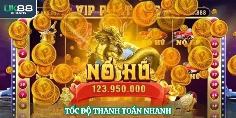 Tốc độ thanh toán nhanh