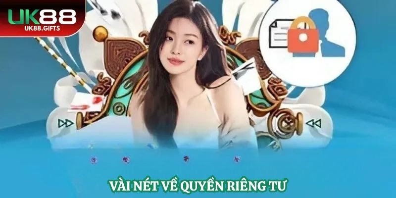Vài nét về quyền riêng tư
