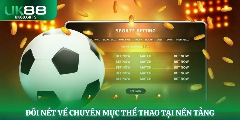 Đôi nét về chuyên mục thể thao tại nền tảng