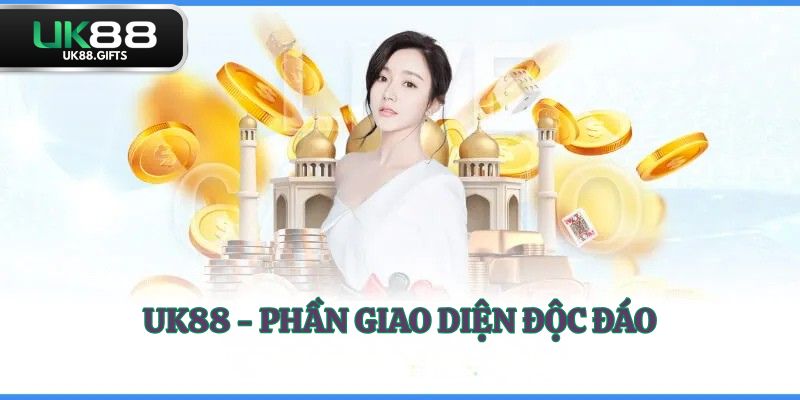 Phần giao diện độc đáo tai uk88